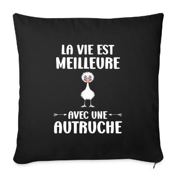 citation humoristique autruche - Housse de coussin décorative 45 x 45 cm - noir - Devant