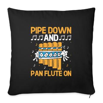 Pan Flute Player Pan Flutist Marching Band Music I - Sofa pillowcase 17,3'' x 17,3'' (45 x 45 cm) - black - Front
