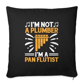 Pan Flute Player Pan Flutist Marching Band Music I - Sofa pillowcase 17,3'' x 17,3'' (45 x 45 cm) - black - Front