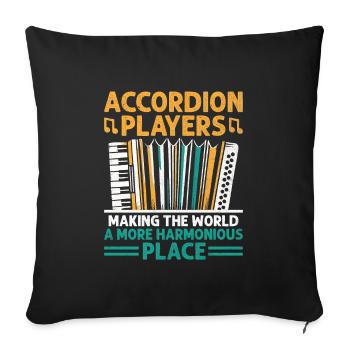 Akkordeonspieler machen die Welt harmonischer - Sofakissenbezug 45 x 45 cm - Schwarz - Vorne