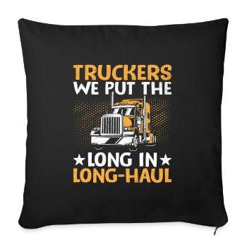 Trucker Driving Dad Trucker Father Truck Driver - Sofa pillowcase 17,3'' x 17,3'' (45 x 45 cm) - black - Front