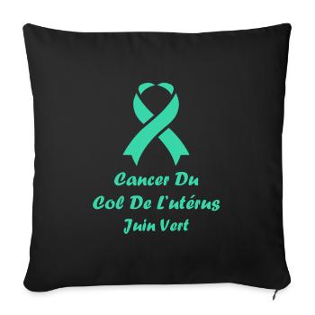 Sensibilisation au cancer du col de l'utérus - Housse de coussin décorative 45 x 45 cm - noir - Devant