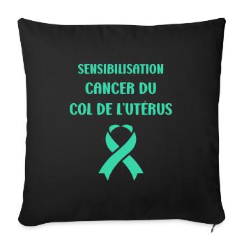 Sensibilisation au cancer du col de l'utérus - Housse de coussin décorative 45 x 45 cm - noir - Devant