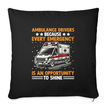 Ambulance Drivers Because Every Emergency Is An Op - Sofa pillowcase 17,3'' x 17,3'' (45 x 45 cm) - black - Front