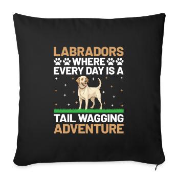 Labradors Where Every Day Is A Tail Wagging Advent - Sofa pillowcase 17,3'' x 17,3'' (45 x 45 cm) - black - Front