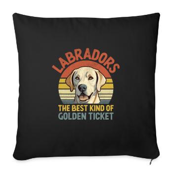 Labradors The Best Kind Of Golden Ticket Labrador - Sofa pillowcase 17,3'' x 17,3'' (45 x 45 cm) - black - Front