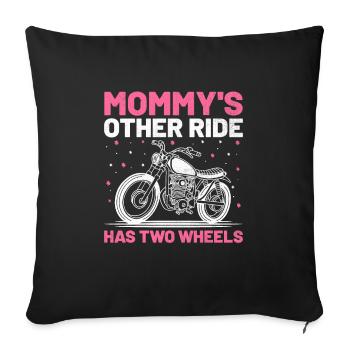Mommy's Other Ride hat einen zweirädrigen Motorradmotor - Sofakissenbezug 45 x 45 cm - Schwarz - Vorne