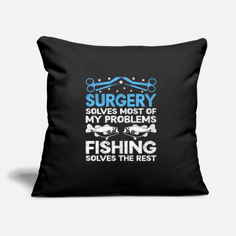 Surgery Solves Most Of My Problems Fishing Solves Sofa pillowcase 17,3'' x 17,3'' (45 x 45 cm)