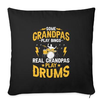 Certains grands-pères jouent au bingo Les vrais grands-pères jouent de la batterie - Housse de coussin décorative 45 x 45 cm - noir - Devant