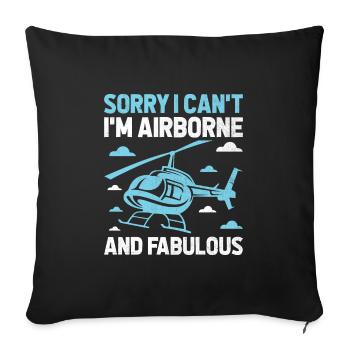 Désolé, je ne peux pas, je suis en vol et hélicoptère fabuleux - Housse de coussin décorative 45 x 45 cm - noir - Devant
