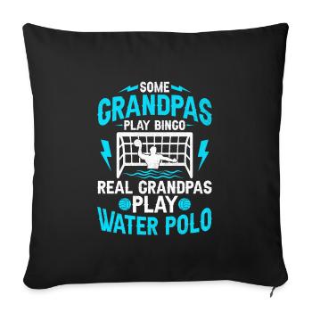 Some Grandpas Play Bingo Real Grandpas Play Water - Sofa pillowcase 17,3'' x 17,3'' (45 x 45 cm) - black - Front