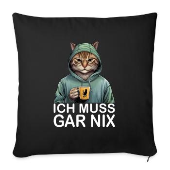 I don't have to do anything funny cat - Sofa pillowcase 17,3'' x 17,3'' (45 x 45 cm) - black - Front