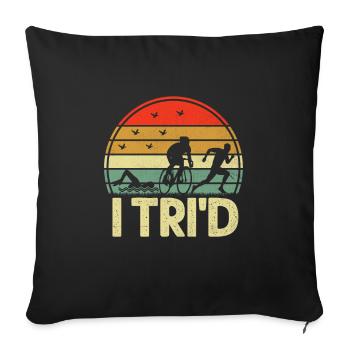 I Tri’d Triathlons Triathlon Natation Vélo Course Triathl - Housse de coussin décorative 45 x 45 cm - noir - Devant