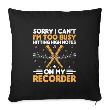 Sorry I Can't I'm Too Busy Hitting High Notes On M - Sofa pillowcase 17,3'' x 17,3'' (45 x 45 cm) - black - Front