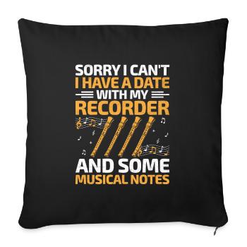 Désolé, je ne peux pas, j’ai un rendez-vous avec ma musique d’enregistreur - Housse de coussin décorative 45 x 45 cm - noir - Devant