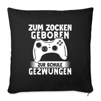 Video Gaming Pc Gamer Zocker Zocken - Sofa pillowcase 17,3'' x 17,3'' (45 x 45 cm) - black - Front