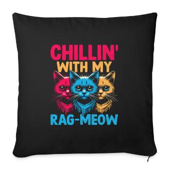 Chillin' With My Rag-Meow Ragdoll Ragdolls Cat Lov - Sofa pillowcase 17,3'' x 17,3'' (45 x 45 cm) - black - Front
