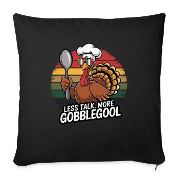 Turkey Day Thanksgiving Day Gobblegool - Sofa pillowcase 17,3'' x 17,3'' (45 x 45 cm) - black - Front