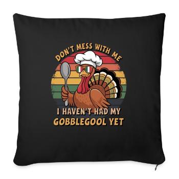 Turkey Day Thanksgiving Day Gobblegool - Sofa pillowcase 17,3'' x 17,3'' (45 x 45 cm) - black - Front