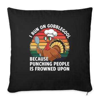Turkey Day Thanksgiving Day Gobblegool - Sofa pillowcase 17,3'' x 17,3'' (45 x 45 cm) - black - Front