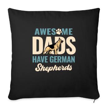 Tolle Väter haben Deutsche Schäferhunde Hundeliebhaber Germa - Sofakissenbezug 45 x 45 cm - Schwarz - Vorne