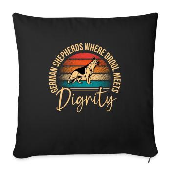 German Shepherds Where Drool Meets Dignity Shepher - Sofa pillowcase 17,3'' x 17,3'' (45 x 45 cm) - black - Front