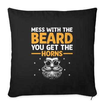 Mess With The Beard You Get The Horns Facial Hair - Sofa pillowcase 17,3'' x 17,3'' (45 x 45 cm) - black - Front