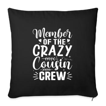 Member Of The Crazy Cousin Crew Family Reunion - Sofa pillowcase 17,3'' x 17,3'' (45 x 45 cm) - black - Front