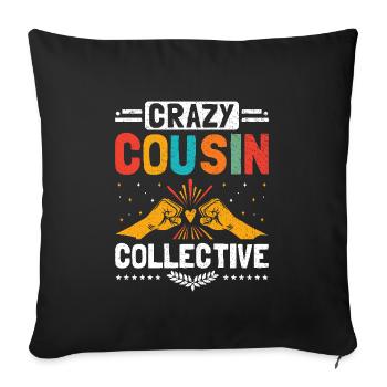 Crazy Cousin Collective Family Reunion Cousins - Sofa pillowcase 17,3'' x 17,3'' (45 x 45 cm) - black - Front