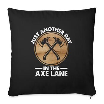 Juste un autre jour dans la voie de la hache Lancer de hache - Housse de coussin décorative 45 x 45 cm - noir - Devant