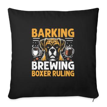 Barking Brewing Boxer Ruling Coffee Lover Dog - Sofa pillowcase 17,3'' x 17,3'' (45 x 45 cm) - black - Front