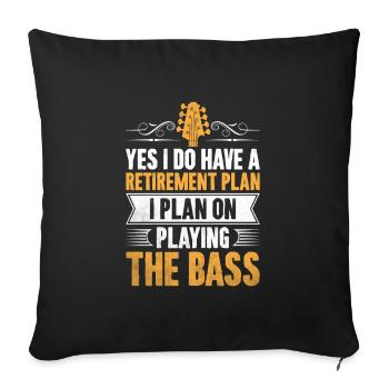Yes I Do Have A Retirement Plan I Plan On Playing - Sofa pillowcase 17,3'' x 17,3'' (45 x 45 cm) - black - Front
