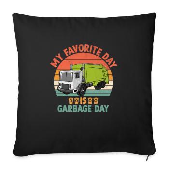Mon jour préféré est Garbage Day Trash Collector - Housse de coussin décorative 45 x 45 cm - noir - Devant