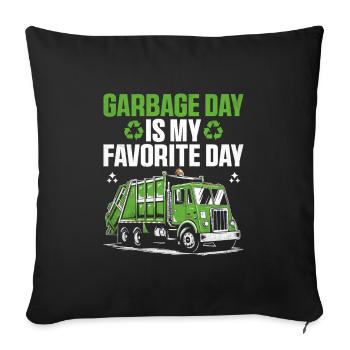 Garbage Day est mon collecteur d’ordures préféré - Housse de coussin décorative 45 x 45 cm - noir - Devant