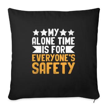 Mon temps seul est pour la sécurité de tous Dictons pour - Housse de coussin décorative 45 x 45 cm - noir - Devant