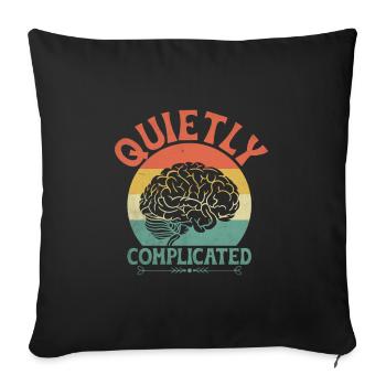 Quietly Complicated Sayings For Introverts - Sofa pillowcase 17,3'' x 17,3'' (45 x 45 cm) - black - Front