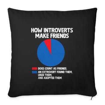 Wie Introvertierte Freunde finden Sprüche für Introvertierte - Sofakissenbezug 45 x 45 cm - Schwarz - Vorne