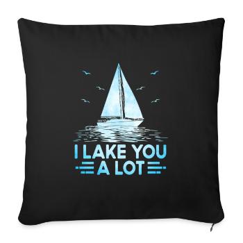I Lake You A Lot Paddle Boat - Sofa pillowcase 17,3'' x 17,3'' (45 x 45 cm) - black - Front