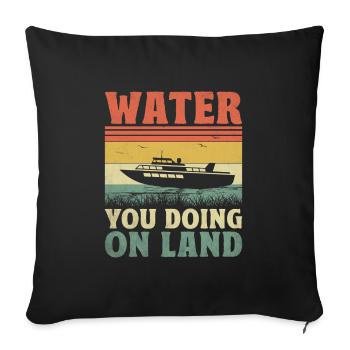 Eau que vous faites sur terre Pédalo - Housse de coussin décorative 45 x 45 cm - noir - Devant