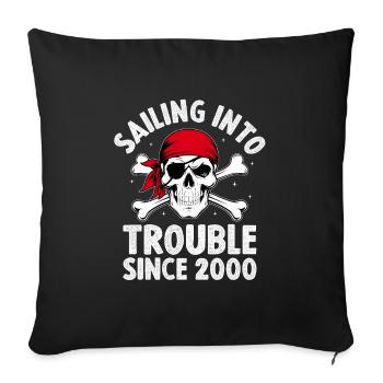 Sailing Into Trouble Since 2000 Pirate Youth - Sofa pillowcase 17,3'' x 17,3'' (45 x 45 cm) - black - Front