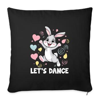 A Bunny Dancing Let's Dance For Dancing Dancer - Sofa pillowcase 17,3'' x 17,3'' (45 x 45 cm) - black - Front