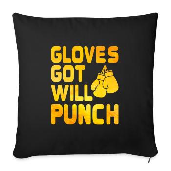 Got Gloves Will Punch Boxer Sports Musculation Gym - Housse de coussin décorative 45 x 45 cm - noir - Devant