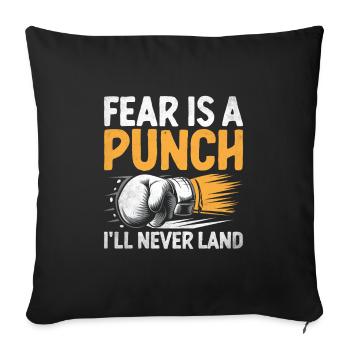 Fear Is A Punch I'll Never Land Boxer Sports - Sofa pillowcase 17,3'' x 17,3'' (45 x 45 cm) - black - Front