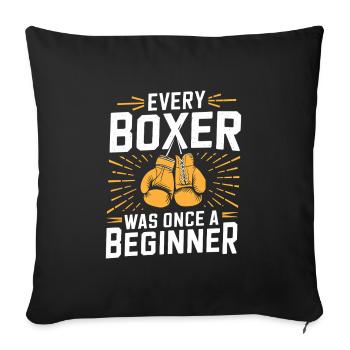 Chaque boxeur était autrefois un boxeur débutant Sports - Housse de coussin décorative 45 x 45 cm - noir - Devant