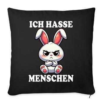 ICH HASSE MENSCHEN Hase - Sofakissenbezug 45 x 45 cm - Schwarz - Vorne