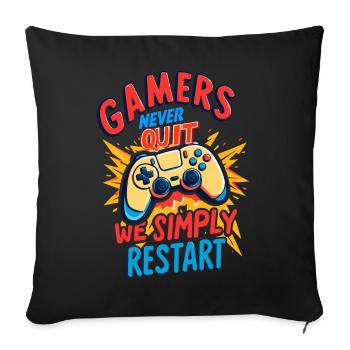 Gamers Never Quit - Sofa pillowcase 17,3'' x 17,3'' (45 x 45 cm) - black - Front