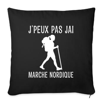 J'peux Pas J'ai Marche Nordique Femme - Housse de coussin décorative 45 x 45 cm - noir - Devant