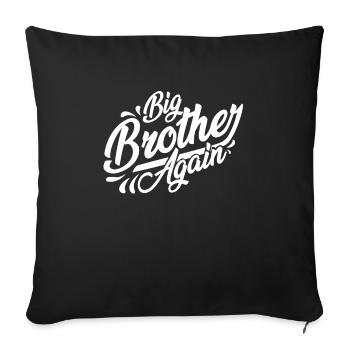 Big Brother again - Sofa pillowcase 17,3'' x 17,3'' (45 x 45 cm) - black - Front