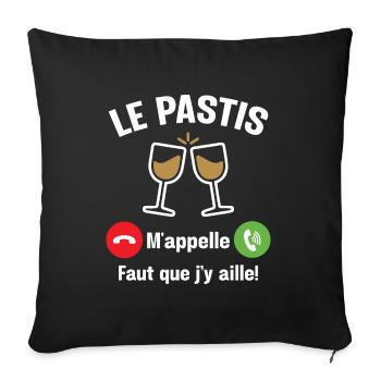 Le pastis m'appelle - Cadeau humour apéro alcool - Housse de coussin décorative 45 x 45 cm - noir - Devant