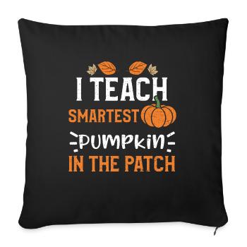 J’enseigne la citrouille la plus intelligente dans le... - Housse de coussin décorative 45 x 45 cm - noir - Devant